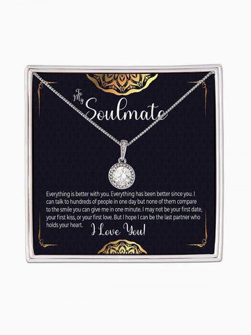 To Soulmate - 'Everything is better with you' - Eternal Hope Necklace