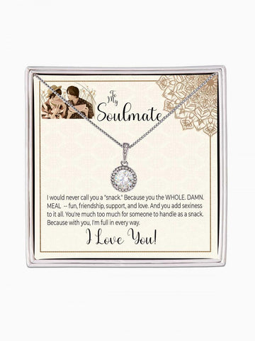 To Soulmate - 'You make me full' - Eternal Hope Necklace