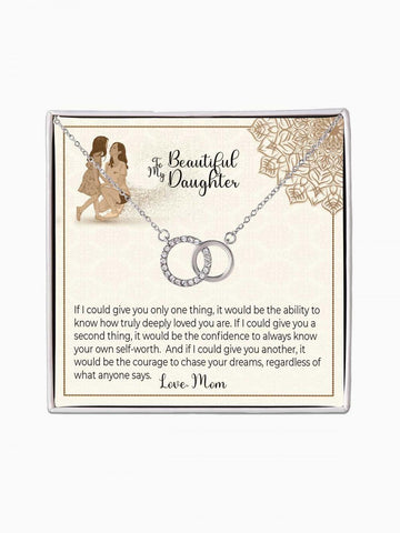 To Daughter - 'If I could give you 3 things' - Perfect Pair Necklace