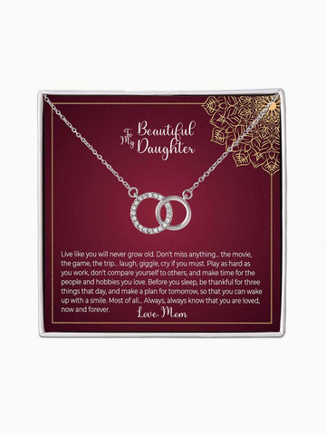 To Daughter - 'Don't miss anything in life' - Perfect Pair Necklace