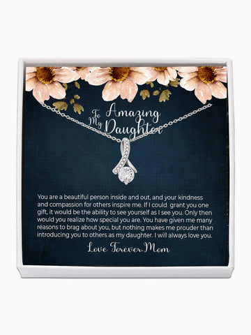 To Daughter - 'Nothing makes me prouder' - Alluring Beauty Necklace