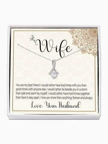To Wife - 'Rather be with you in a storm' - Alluring Beauty Necklace
