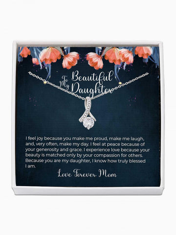 To Daughter - 'You give me joy, peace, love' - Alluring Beauty Necklace
