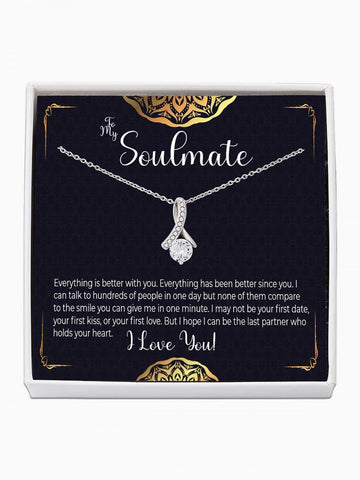 To Soulmate - 'Everything is better with you' - Alluring Beauty Necklace