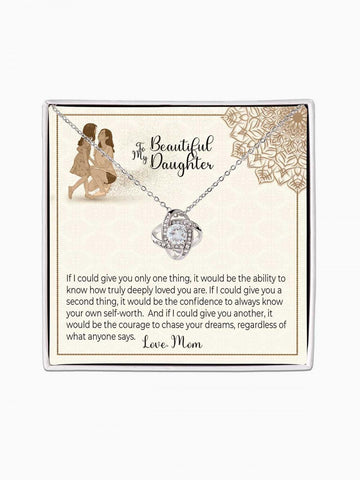 To Daughter - 'If I could give you 3 things' - Love Knot Necklace