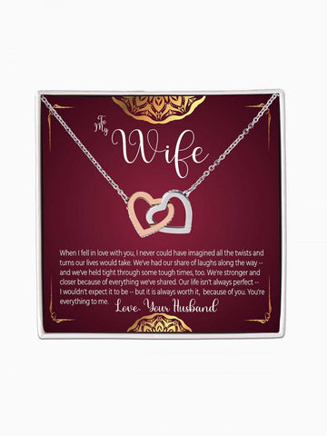 To Wife - 'It's worth it because of you' - Interlocking Hearts Necklace