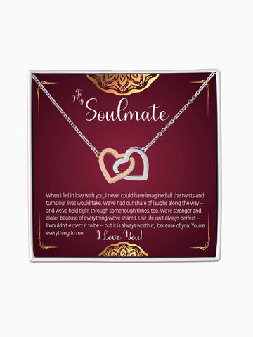 To Soulmate - 'It's worth it because of you' - Interlocking Hearts Necklace