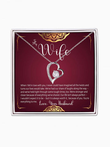 To Wife - 'It's worth it because of you' - Forever Love Necklace