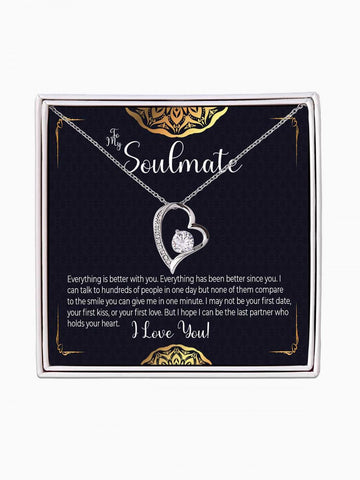 To Soulmate - 'Everything is better with you' - Forever Love Necklace