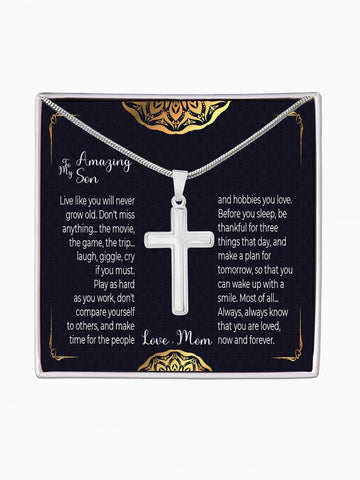 To Son - 'Don't miss anything in life' - Artisan Cross Necklace