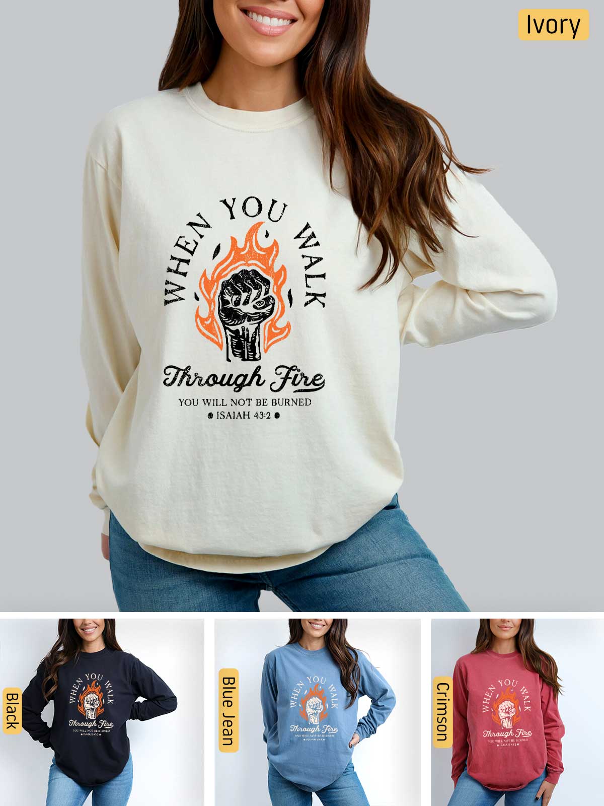 a woman wearing a sweatshirt that says when you want through fire