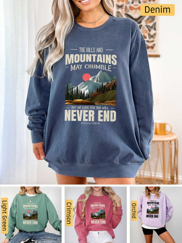 Mountains may Crumble, My Love Endures Forever - Isaiah 54:10 - Medium-heavyweight, Unisex Sweatshirt