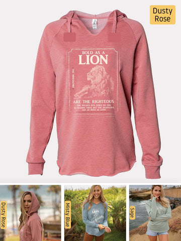 Bold as a Lion - Proverbs 28:1 - Lightweight, Cali Wave-washed Women's Hooded Sweatshirt