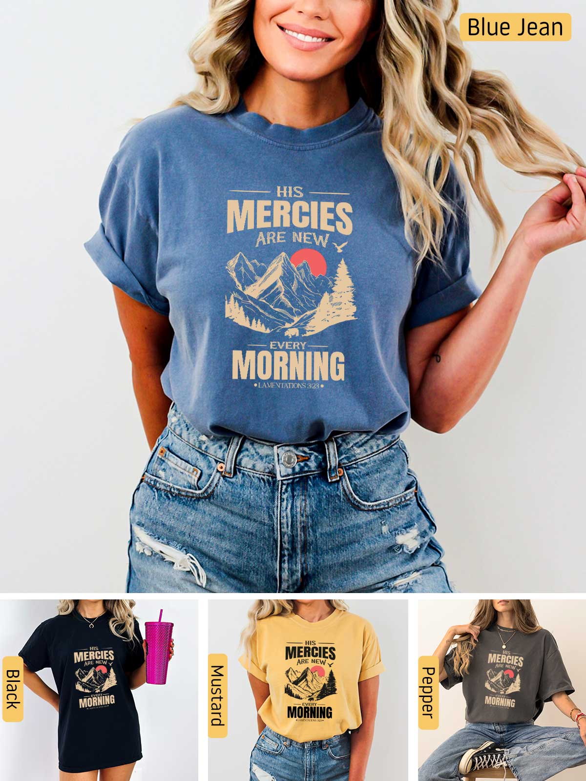 a woman wearing a t - shirt that says, this mercies are new morning