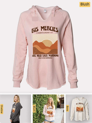 His Mercies are New Every Morning - Lamentations 3:22-23 - Lightweight, Cali Wave-washed Women's Hooded Sweatshirt