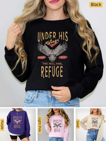 Under His Wings You will find Refuge - Psalm 91:4 - Medium-heavyweight, Unisex Sweatshirt