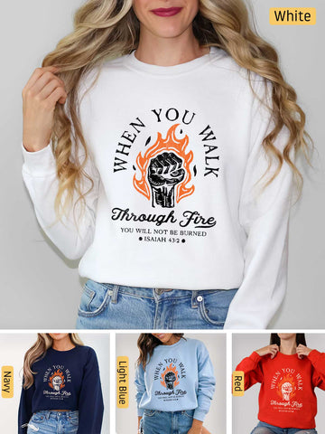 Walk Through the Fire, Firefighter - Isaiah 43:2-3 - Medium-heavyweight, Unisex Sweatshirt