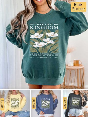 Seek First His Kingdom - Matthew 6:33 - Medium-heavyweight, Unisex Sweatshirt