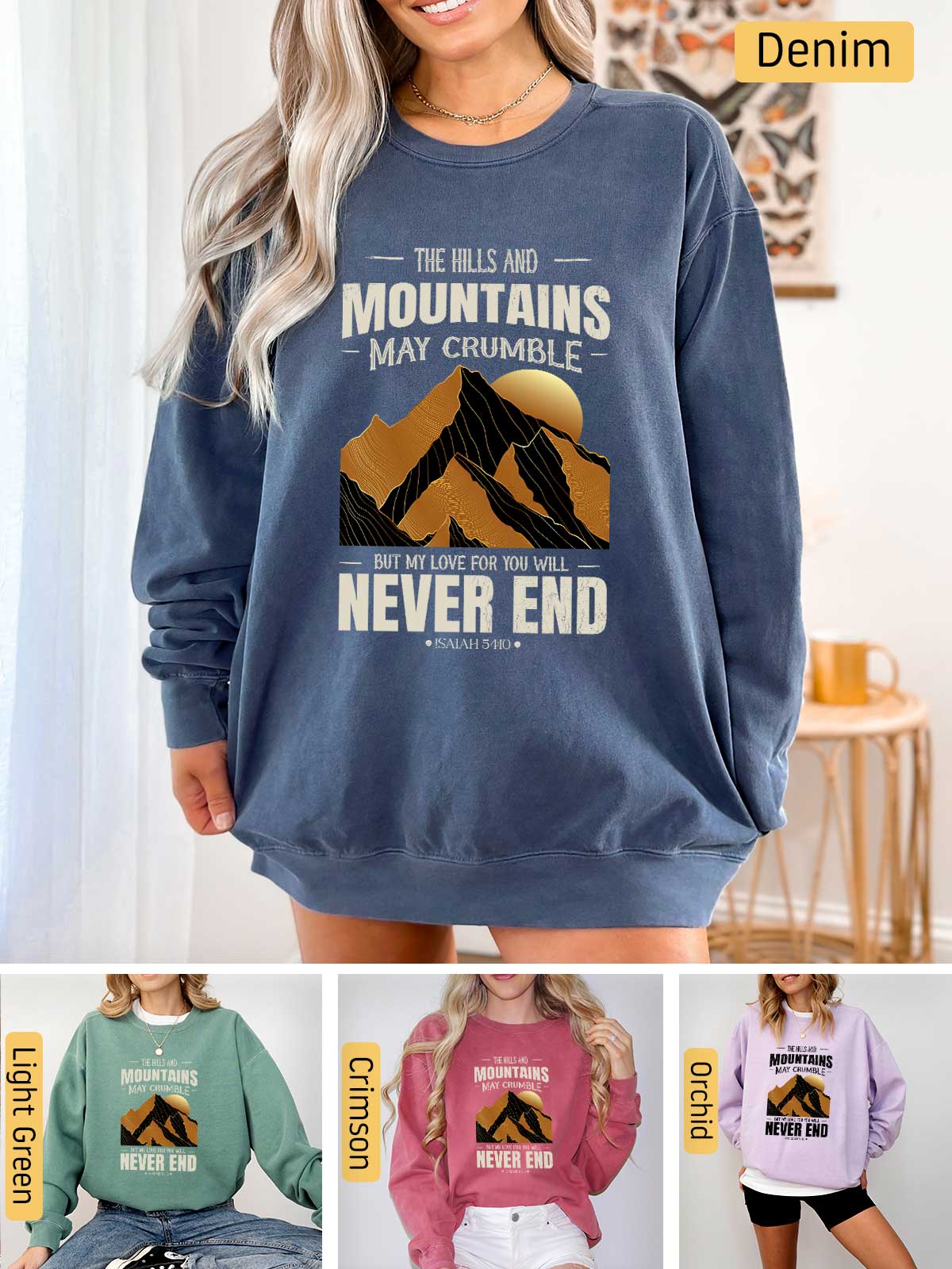 a woman wearing a sweatshirt that says mountains may crumble never end