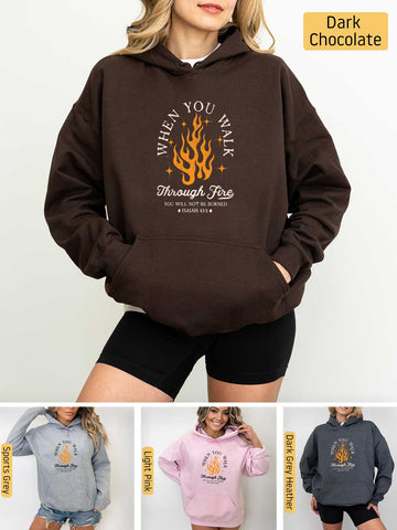 Walk Through the Fire, Firefighter - Isaiah 43:2-3 - Medium-heavyweight, Unisex Hoodie