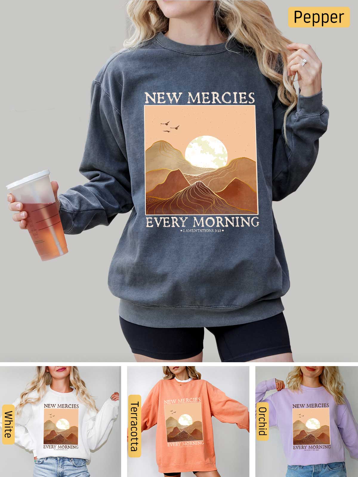 a woman wearing a new mercies every morning sweatshirt