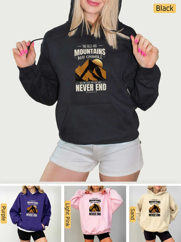 a woman wearing a hoodie that says mountains are never end