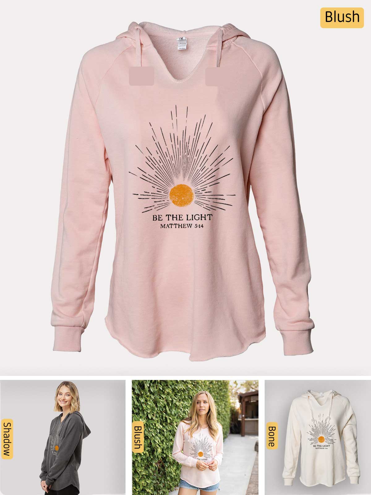 a women's hoodie with the words be the light on it