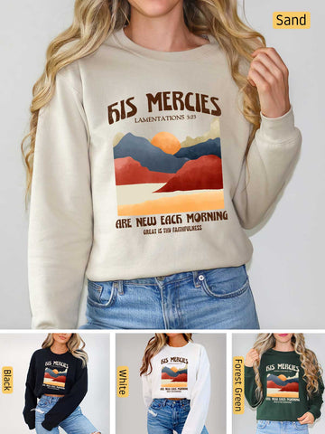 His Mercies are New Every Morning - Lamentations 3:22-23 - Medium-heavyweight, Unisex Sweatshirt