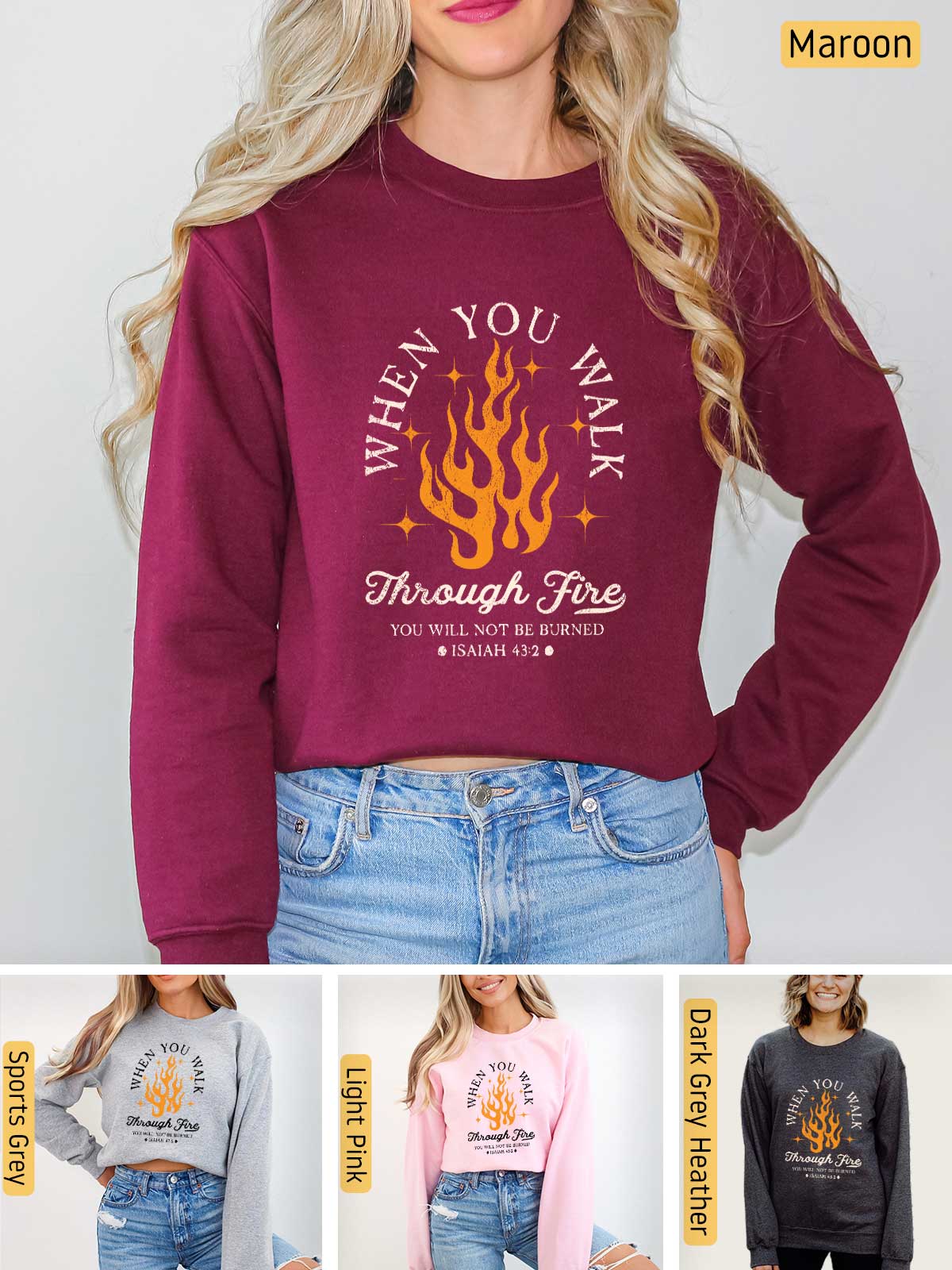 a woman wearing a sweatshirt that says when you fall through fire