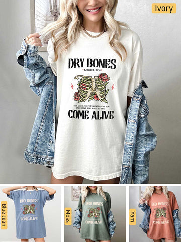 Dry Bones Come Alive -  Ezekiel 37:4 - Medium-weight, Unisex T-Shirt