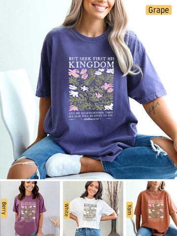 Seek First His Kingdom - Matthew 6:33 - Medium-weight, Unisex T-Shirt