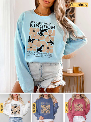 Seek First His Kingdom - Matthew 6:33 - Medium-heavyweight, Unisex Sweatshirt