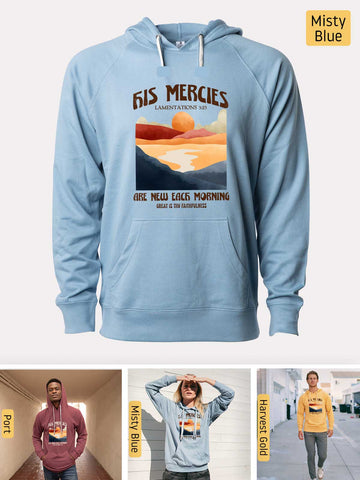 His Mercies are New Every Morning - Lamentations 3:22-23 - Lightweight, Unisex, Slim-Fit, Terry Loopback Hoodie