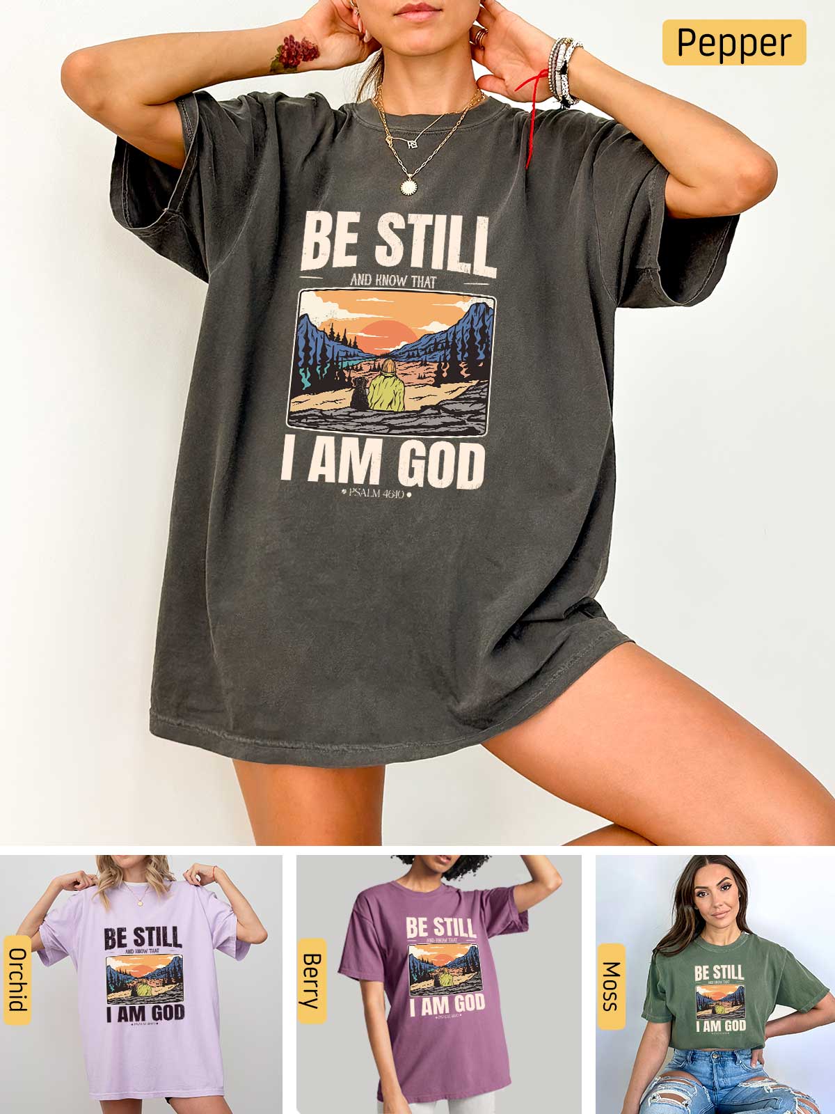 a woman wearing a t - shirt that says be still i am god