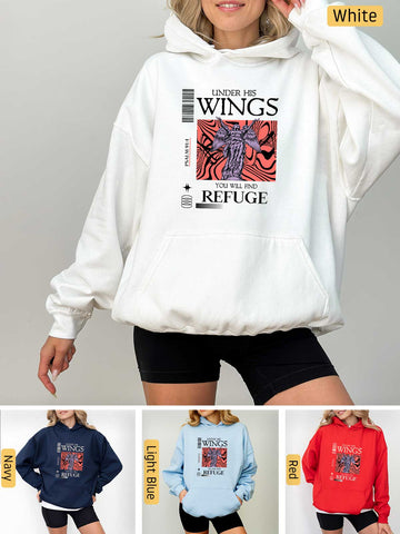 Under His Wings You will find Refuge - Psalm 91:4 - Medium-heavyweight, Unisex Hoodie