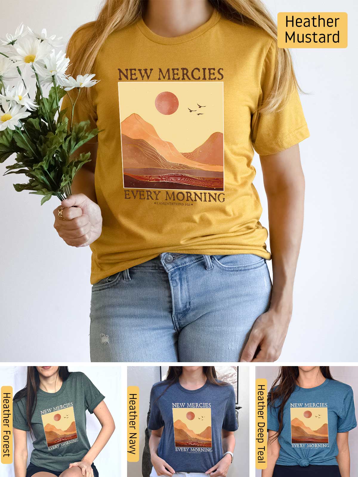 a woman wearing a new mercies t - shirt and holding a bouquet of flowers