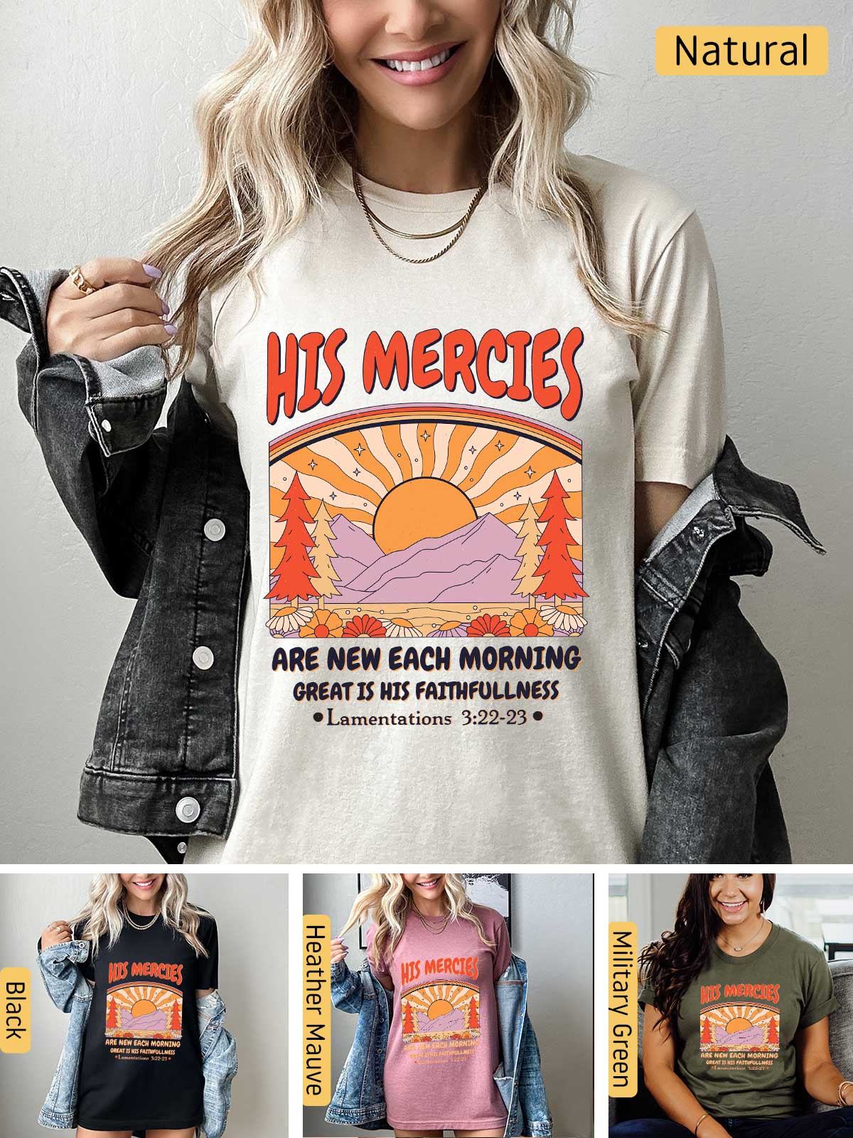 a woman wearing a t - shirt that says his mercies are new each morning