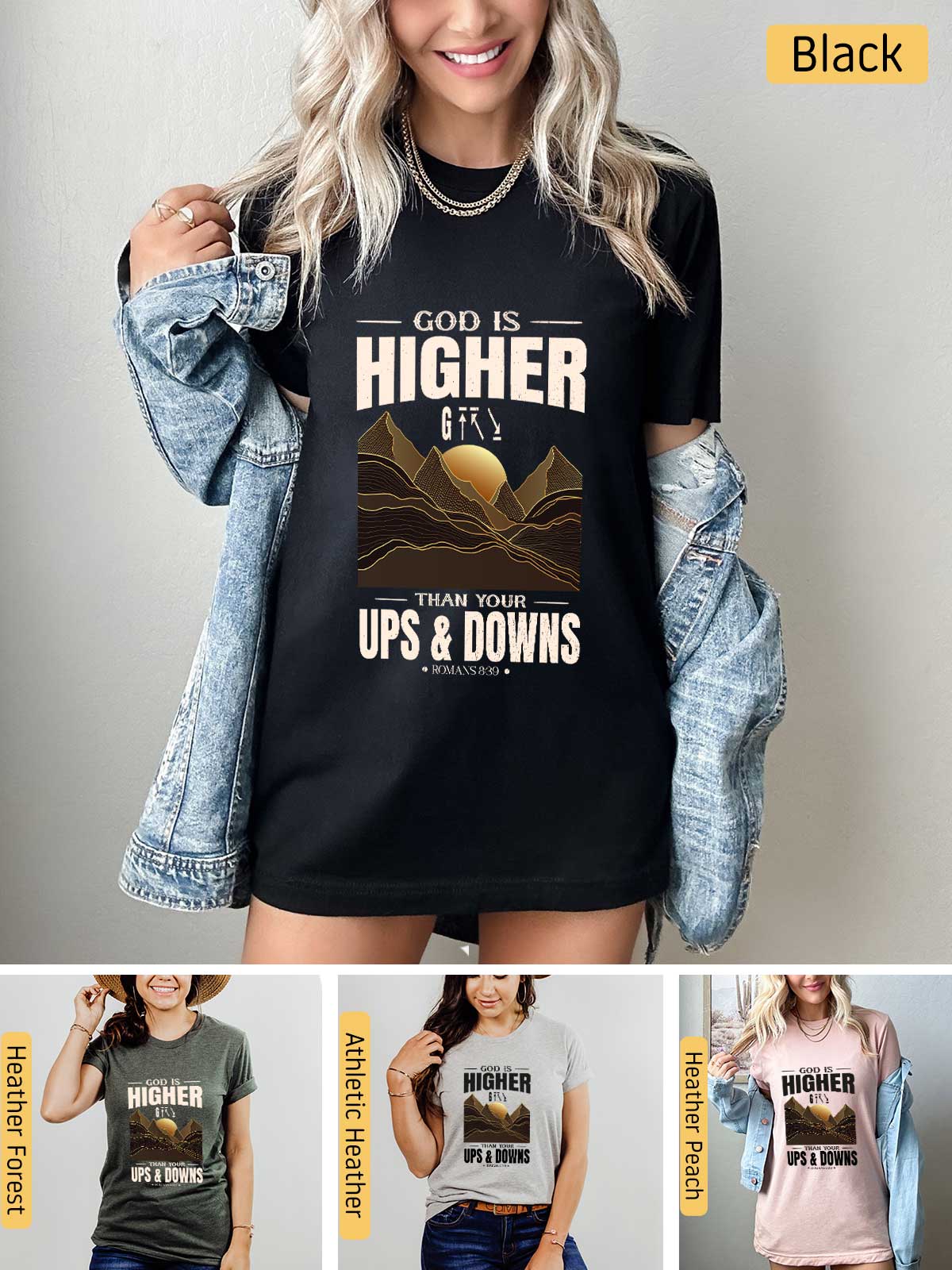 a woman wearing a t - shirt that says god is higher than ups and downs