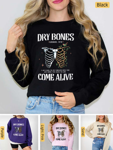 Dry Bones Come Alive -  Ezekiel 37:4 - Medium-heavyweight, Unisex Sweatshirt