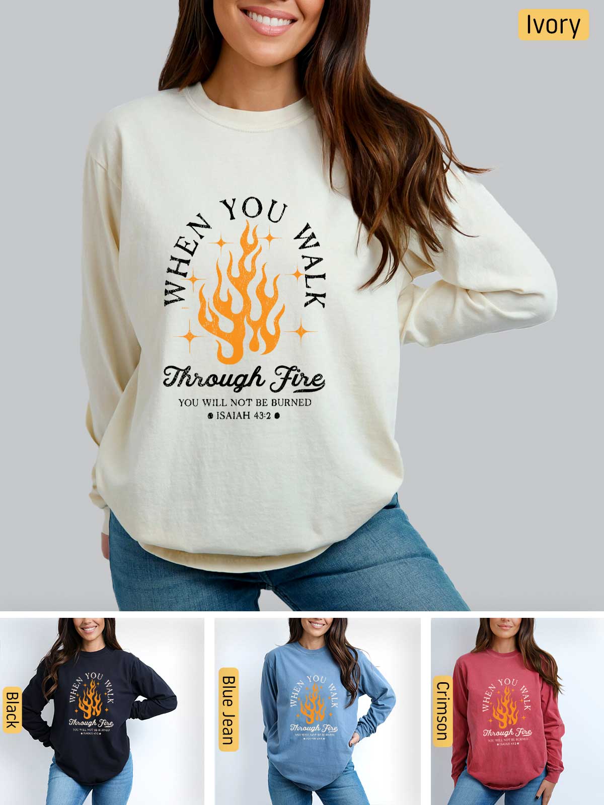 a woman wearing a sweatshirt that says when you want through fire