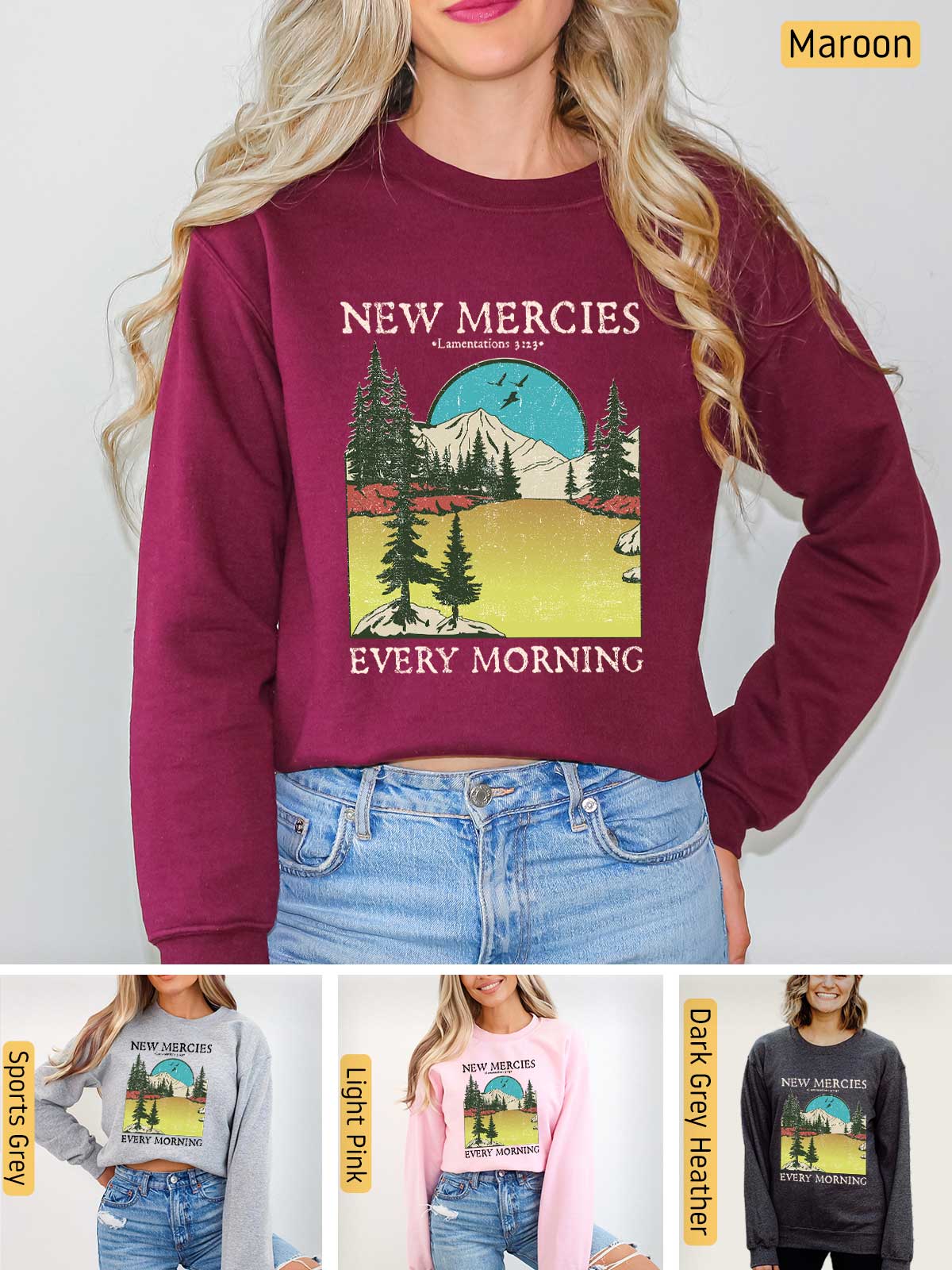 a woman wearing a new mercies every morning sweatshirt