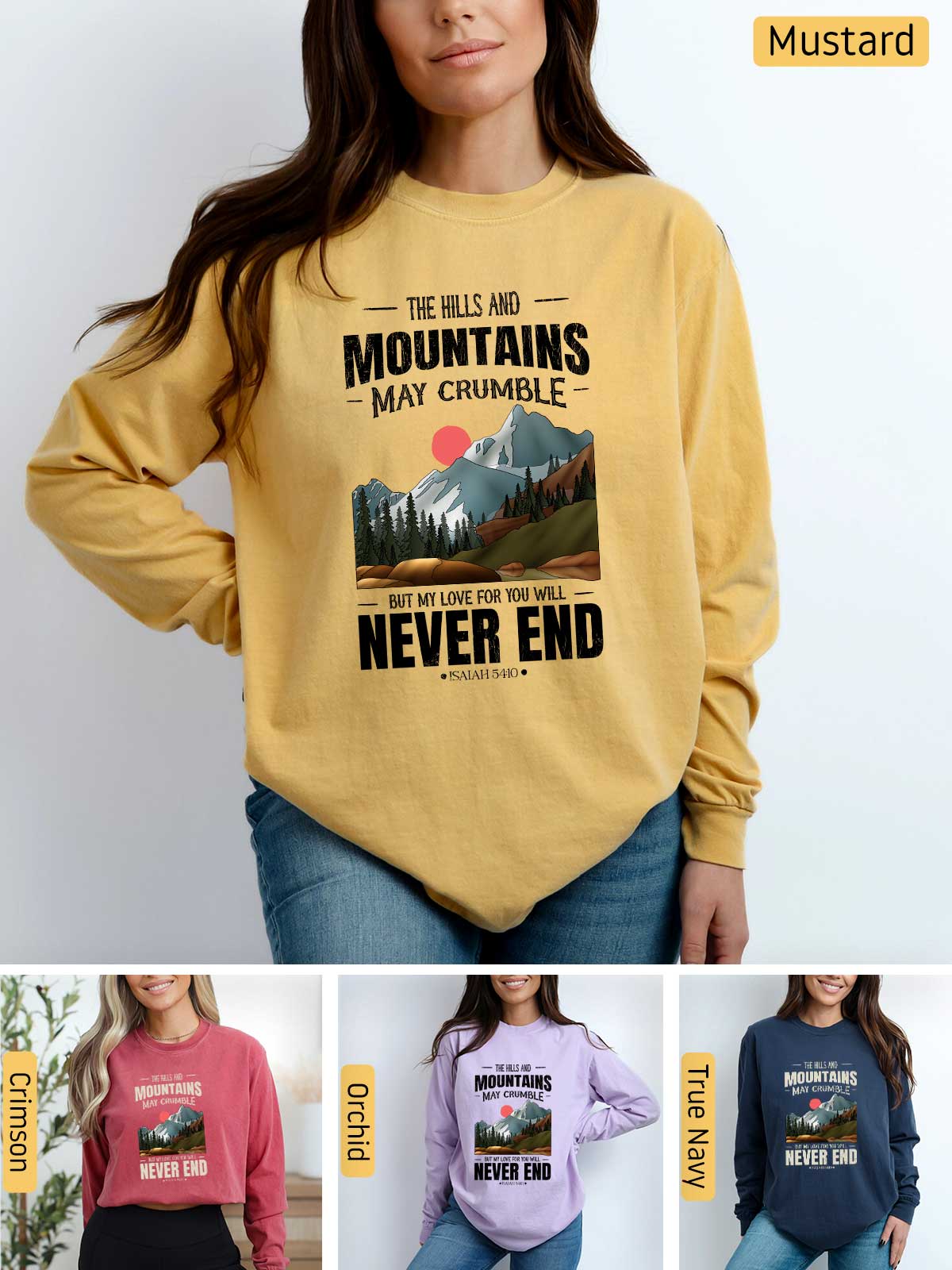 a woman wearing a sweatshirt that says the hills and mountains may crumble never end