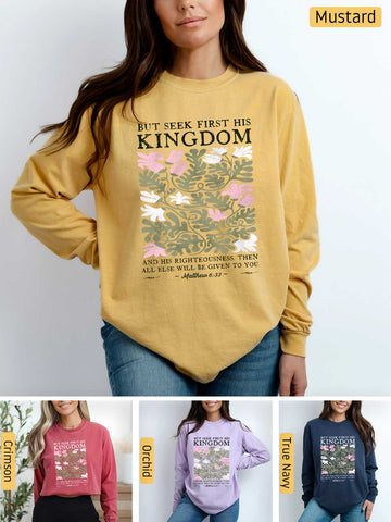 Seek First His Kingdom - Matthew 6:33 - Medium-weight, Unisex Longsleeve T-Shirt