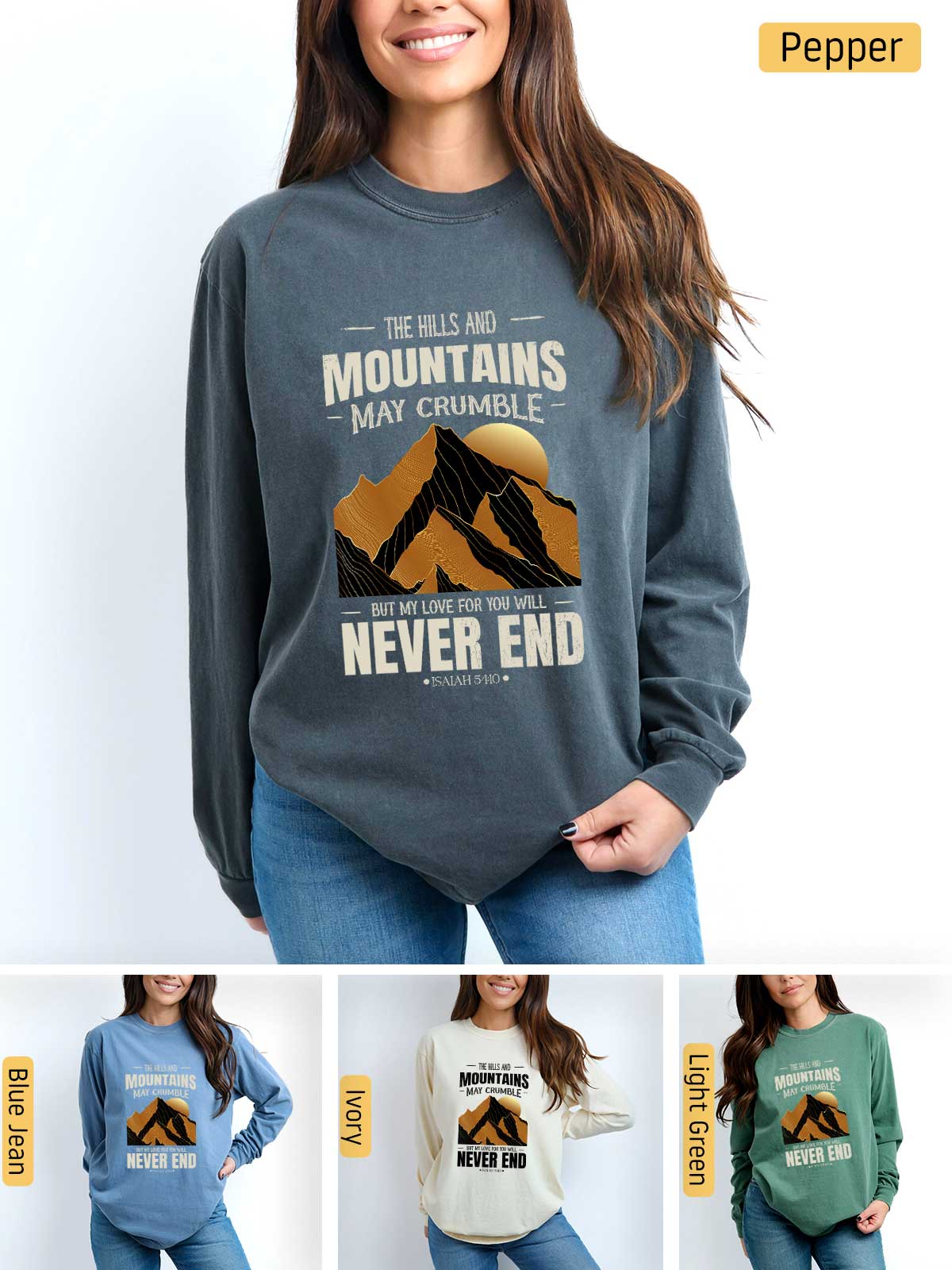 a woman wearing a sweatshirt that says mountains may crumble never end