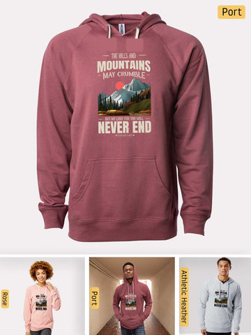 Mountains may Crumble, My Love Endures Forever - Isaiah 54:10 - Lightweight, Unisex, Slim-Fit, Terry Loopback Hoodie