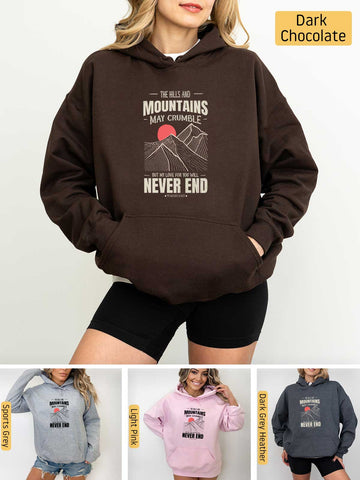 a woman wearing a hoodie that says the mountains are never end