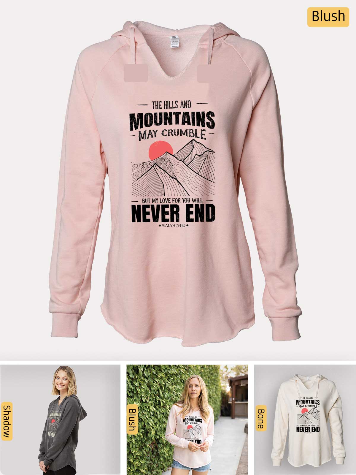 a pink hoodie with the words mountains are never end on it