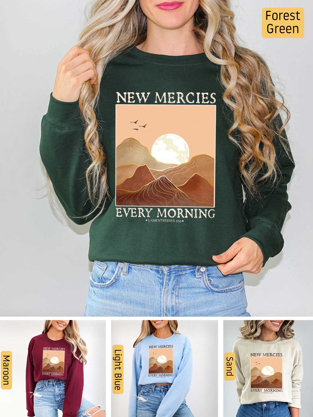 a woman wearing a new mercies every morning sweatshirt