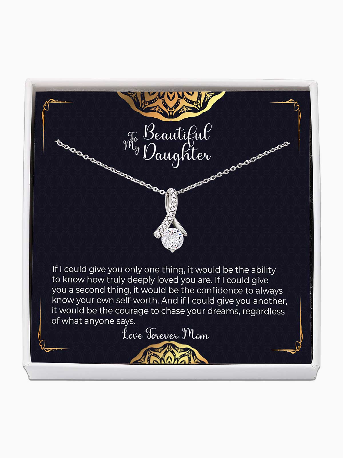 To Daughter - 'If I could give you 3 things' - Alluring Beauty Necklace