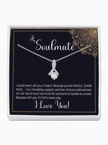 To Soulmate - 'You make me full' - Alluring Beauty Necklace